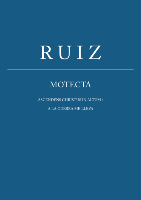 Ascendens Christus In Altum A La Guerra Me Lleva Sheet Music