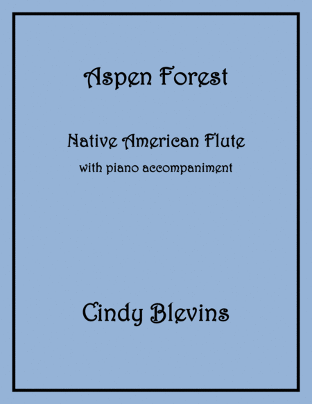 Aspen Forest For Native American Flute And Piano Sheet Music