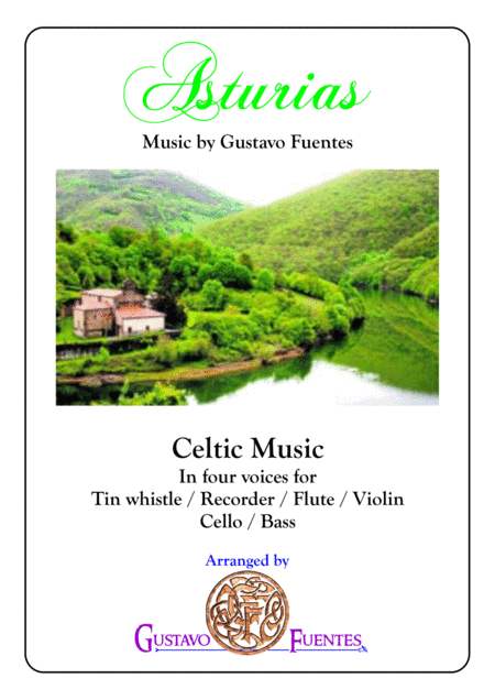 Free Sheet Music Asturias Celtic Song By Gustavo Fuentes