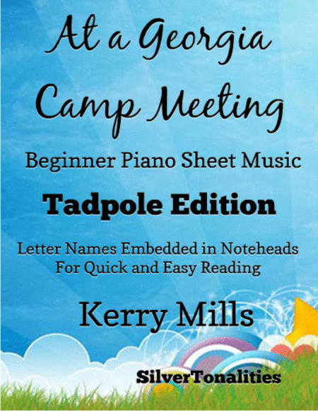 Free Sheet Music At A Georgia Camp Meeting Beginner Piano Sheet Music Tadpole Edition