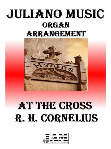 Free Sheet Music At The Cross R H Cornelius Easy Organ