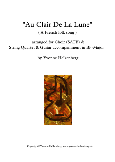 Au Clair De La Lune Arranged For Choir Strings And Guitar Sheet Music