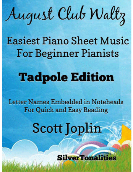 Augustan Club Waltz Easiest Piano Sheet Music For Beginner Pianists Tadpole Edition Sheet Music
