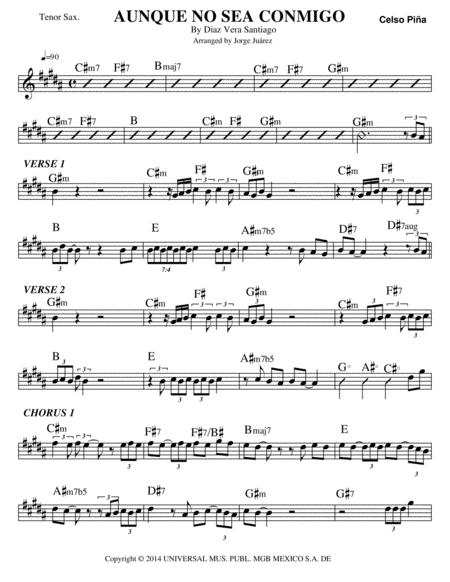 Aunque No Sea Conmigo Tenor Sax Sheet Music