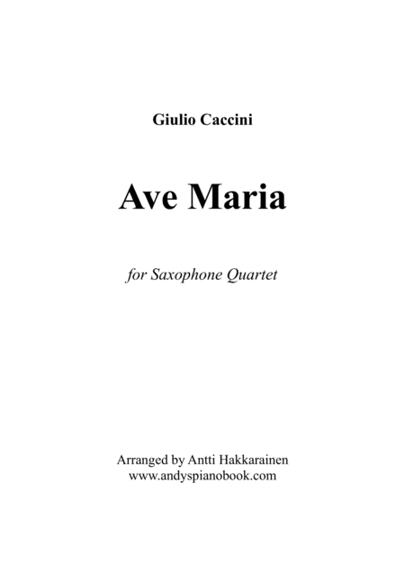 Ave Maria By G Caccini Saxophone Quartet Sheet Music