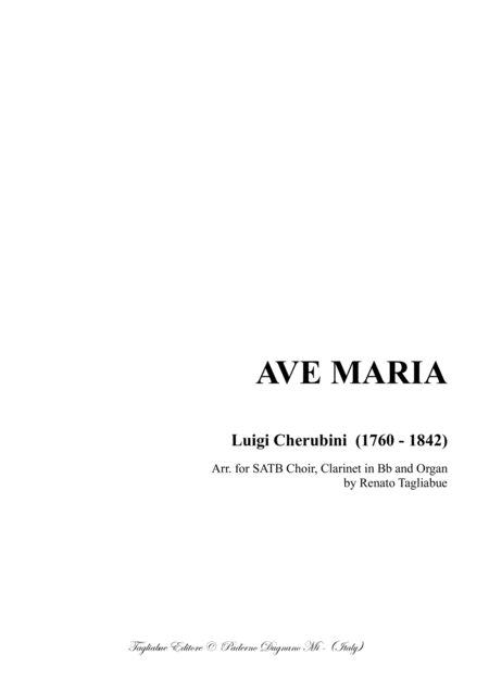 Ave Maria Cherubini Arr For Satb Choir Clarinet In Bb And Organ With Cl Part Sheet Music