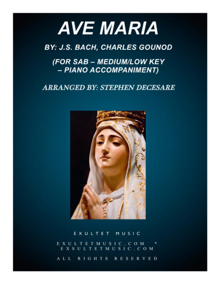 Ave Maria For Sab Medium Low Key Piano Accompaniment Sheet Music