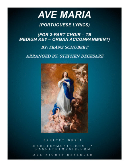 Free Sheet Music Ave Maria Portuguese Lyrics For 2 Part Choir Tb Medium Key Organ Accompaniment