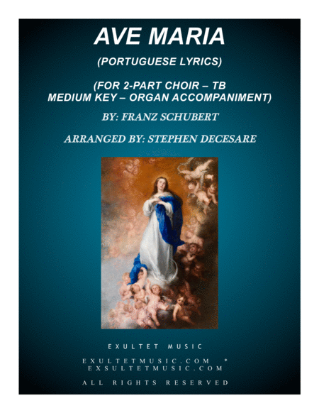 Ave Maria Portuguese Lyrics For 2 Part Choir Tb Medium Key Organ Accompaniment Sheet Music