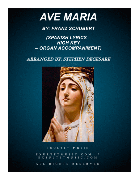 Ave Maria Spanish Lyrics High Voice Organ Accompaniment Sheet Music