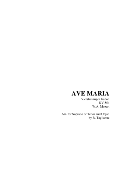 Ave Maria Vierstimmiger Kanon Kv 554 W A Mozart Arr For Soprano Or Tenor And Organ Sheet Music