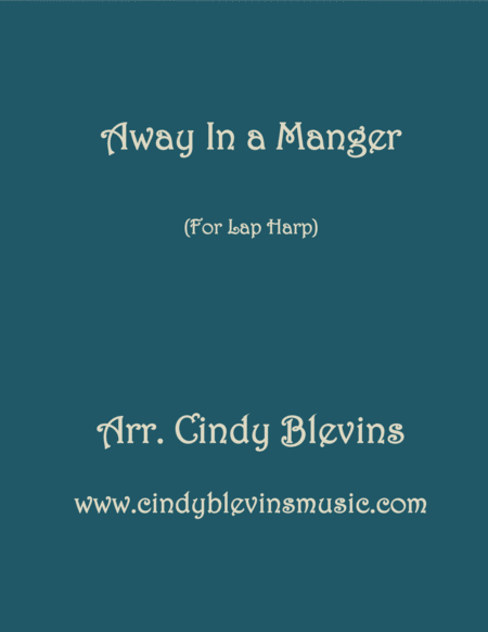 Away In A Manger Arranged For Lap Harp From My Book Winterscape Lap Harp Version Sheet Music