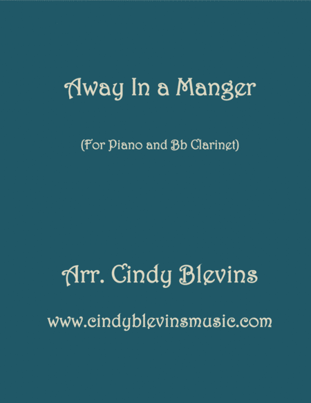 Away In A Manger Arranged For Piano And Bb Clarinet Sheet Music