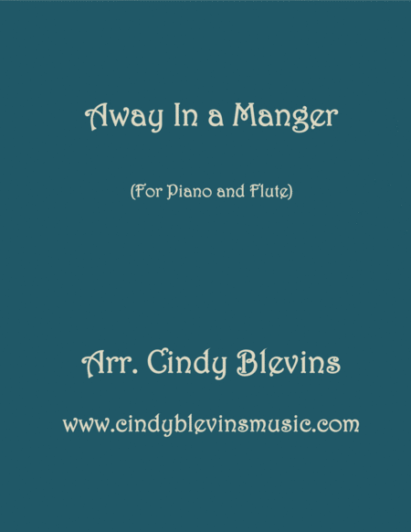 Free Sheet Music Away In A Manger Arranged For Piano And Flute