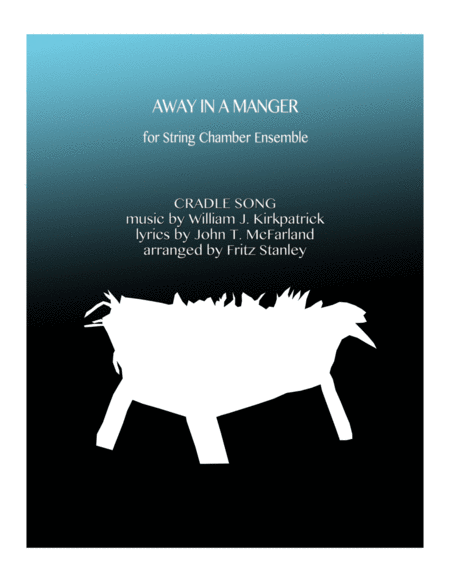 Away In A Manger Cradle Song String Chamber Ensemble Sheet Music