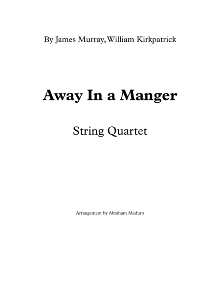 Away In A Manger String Quartet Two Tonalities Included Sheet Music