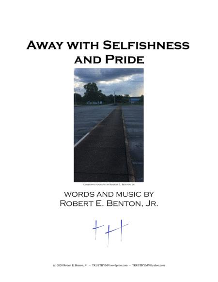 Away With Selfishness And Pride Sheet Music