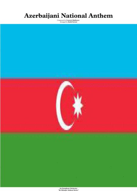 Azerbaijan National Anthem For Symphony Orchestra Kt Olympic Anthem Series Sheet Music