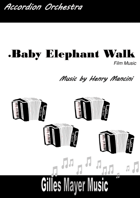 Free Sheet Music Baby Elephant Walk Accordion Orchestra