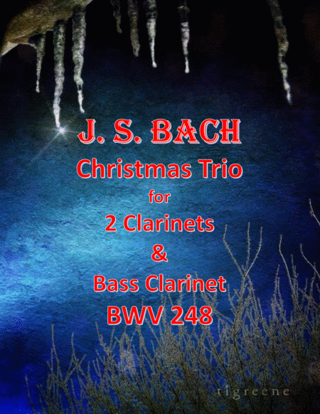 Bach Christmas Trio For 2 Clarinets Bass Clarinet Sheet Music