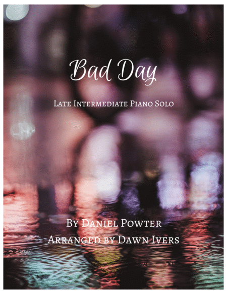 Free Sheet Music Bad Day Piano Solo