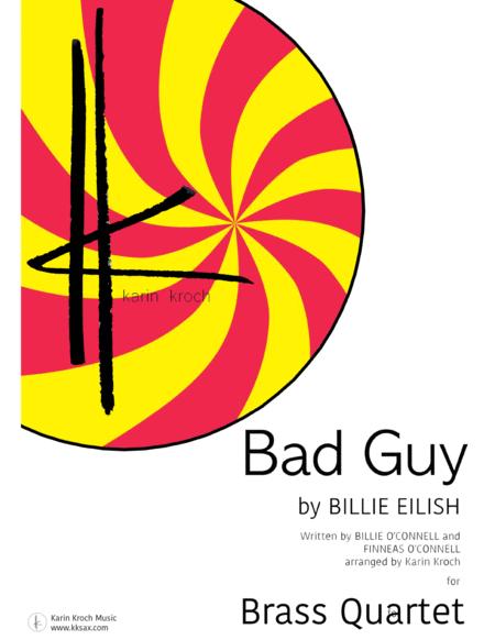 Free Sheet Music Bad Guy Billie Eilish Brass Quartet With Optional Drum Part