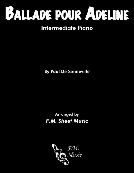 Ballade Pour Adeline Intermediate Piano Sheet Music