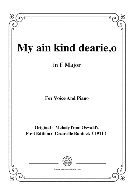 Free Sheet Music Bantock Folksong My Ain Kind Dearie O In F Major For Voice And Piano