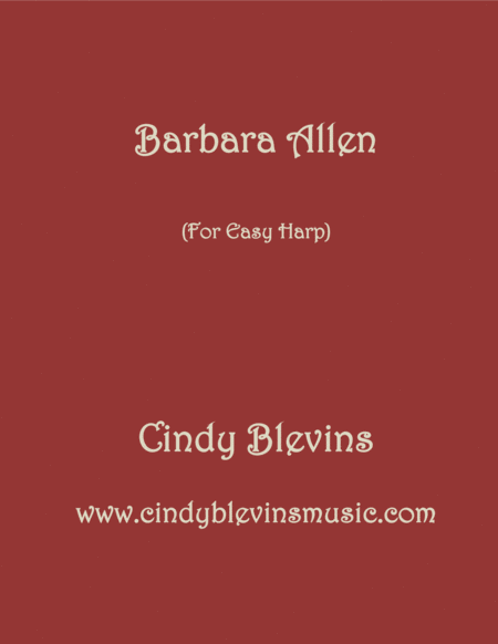 Barbara Allen Arranged For Easy Harp Lap Harp Friendly From My Book Easy Favorites Vol 2 Folk Songs Sheet Music