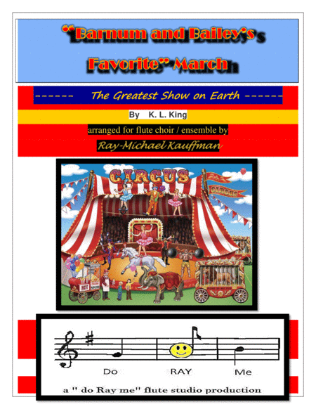 Barnum And Baileys Favorite March Circus March For Flute Choir Ensemble Sheet Music