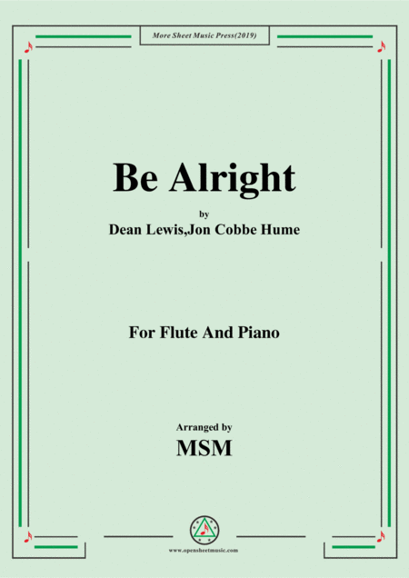 Be Alright For Flute And Piano Sheet Music