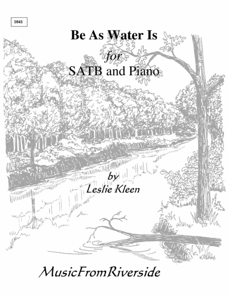 Be As Water Is For Satb And Piano Sheet Music