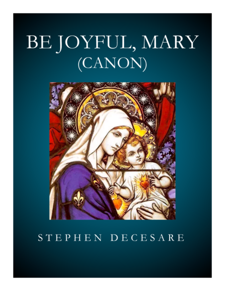 Free Sheet Music Be Joyful Mary Canon