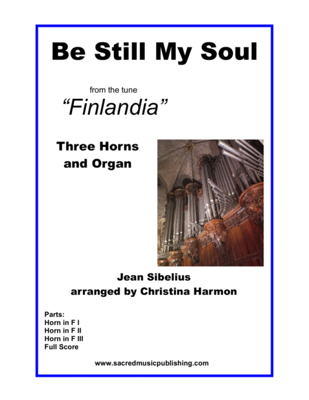 Free Sheet Music Be Still My Soul Finlandia Three Horns Organ