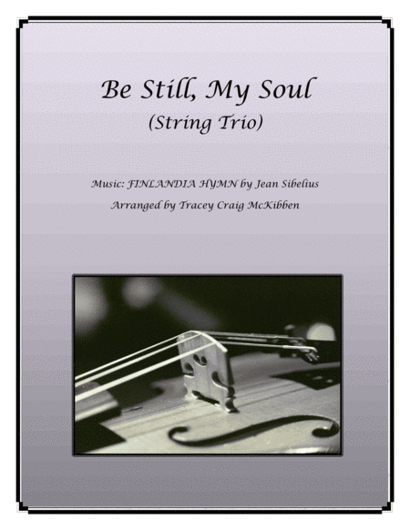 Be Still My Soul For String Trio Sheet Music