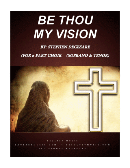 Be Thou My Vision For 2 Part Choir Soprano And Tenor Sheet Music