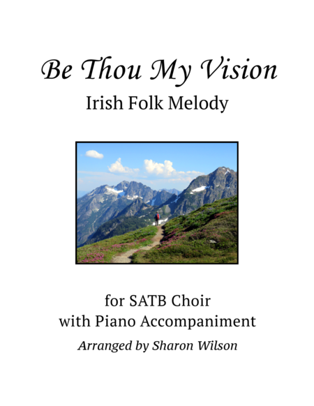 Free Sheet Music Be Thou My Vision Satb Choir With Piano Accompaniment