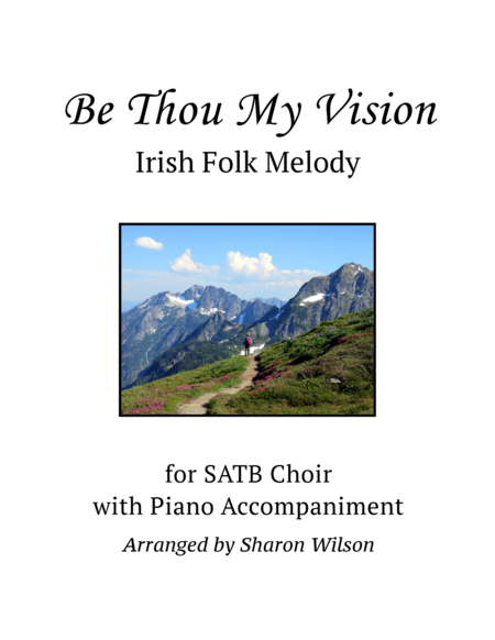 Be Thou My Vision Satb Choir With Piano Accompaniment Sheet Music