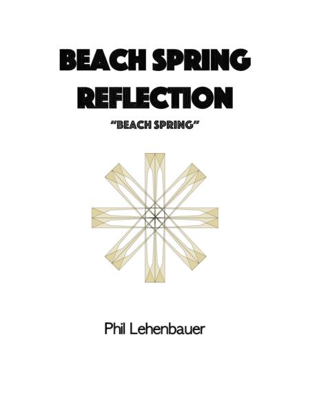 Beach Spring Reflection Beach Spring Organ Work By Phil Lehenbauer Sheet Music