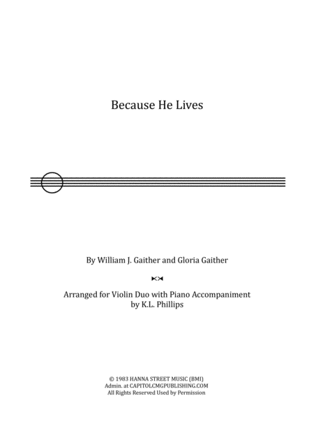 Because He Lives Violin Duo With Piano Accompaniment Sheet Music