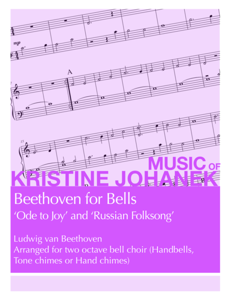 Beethoven For Bells Ode To Joy Russian Folksong 2 Octave Handbell Hand Chimes Or Tone Chimes Sheet Music