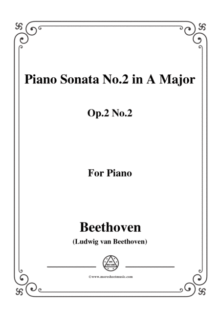 Beethoven Piano Sonata No 2 In A Major Op 2 No 2 For Piano Sheet Music