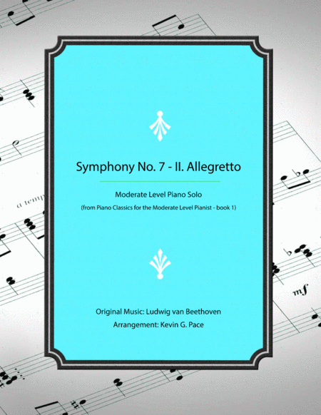 Free Sheet Music Beethoven Symphony No 7 In A Major Ii Allegretto Theme Moderate Level Piano Solo