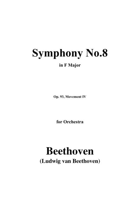 Beethoven Symphony No 8 Op 93 Movement Iv For Orchestra Sheet Music