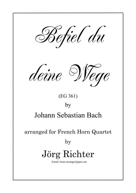 Free Sheet Music Befiel Du Deine Wege Eg 361 Fr Horn Quartett