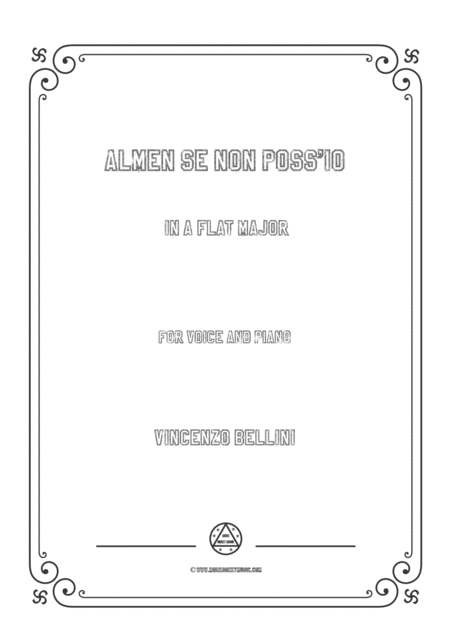 Bellini Almen Se Non Poss Io In A Flat Major For Voice And Piano Sheet Music