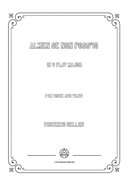 Free Sheet Music Bellini Almen Se Non Poss Io In B Flat Major For Voice And Piano