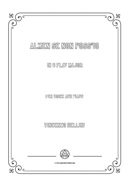 Bellini Almen Se Non Poss Io In B Flat Major For Voice And Piano Sheet Music