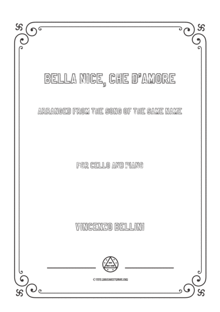 Bellini Bella Nice Che D Amore For Cello And Piano Sheet Music