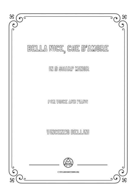 Bellini Bella Nice Che D Amore In D Sharp Minor For Voice And Piano Sheet Music